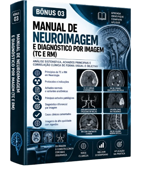 Bônus 03 - Manual de Neuroimagem e Diagnóstico por Imagem (TC e RM)